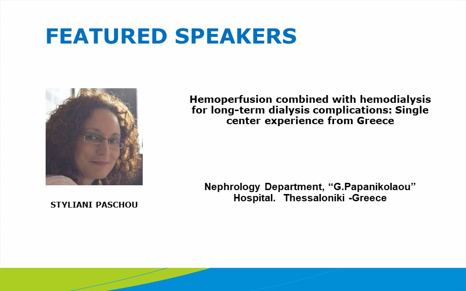 Styliani Paschou-Improve Uremic Complications - How hemoperfusion helps 