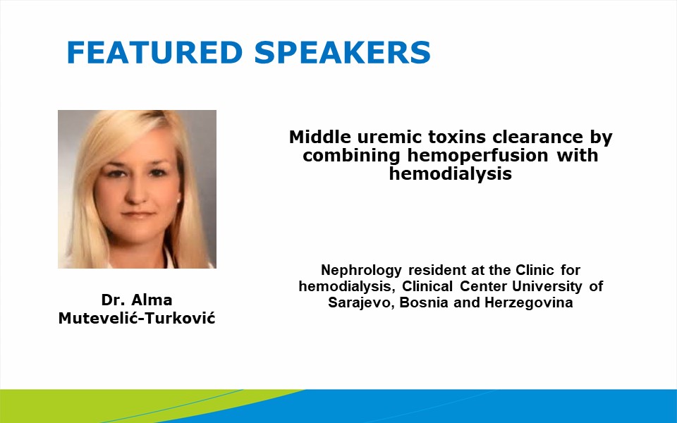 Alma Mutevelić-Turković-Improve Uremic Complications - How hemoperfusion helps